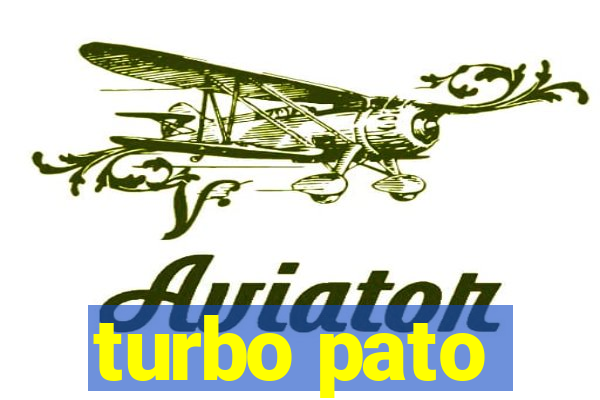 turbo pato